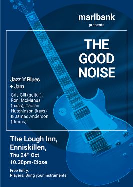 The Good Noise 24 October 2019 The Lough Inn